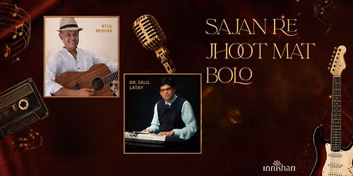 Sajan Re Jhoot Mat Molo