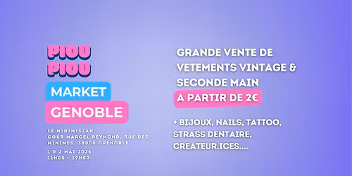 \ud83c\udf1fGRENOBLE : FRIPE A PARTIR DE 2\u20ac, CREATEUR.ICES, TATTOO..