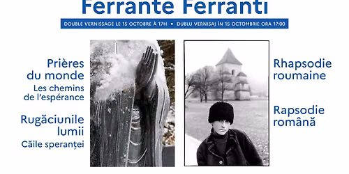 Ferrante Ferranti: dubl\u0103 expozi\u021bie foto la Institutul Francez 