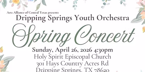 Dripping Springs Youth Orchestra Spring Concert
