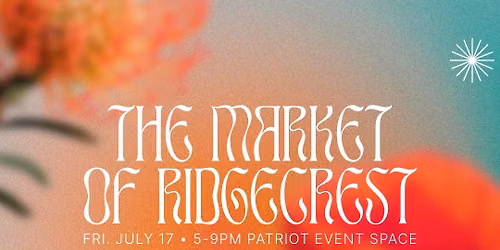 The Market of Ridgecrest - 7\/17\/26