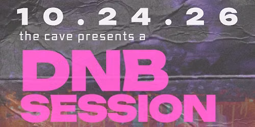 THE CAVE DNB SESSION  - October 24th