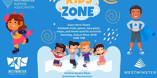 Kid's Zone on Central Square Plaza: Superheroes