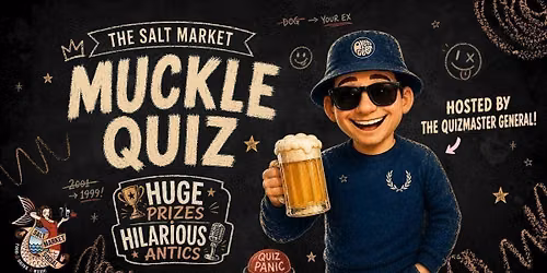 Salt Market Muckle Quiz 