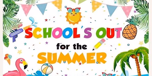 Summer kick off - peace out school!
