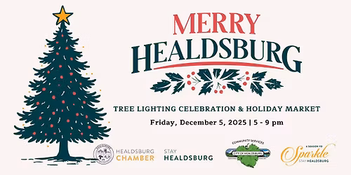 Merry Healdsburg | Tree Lighting & Holiday Market