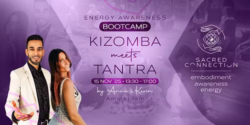 Sacred Connection Kizomba + Tantra | Energy Awareness Bootcamp