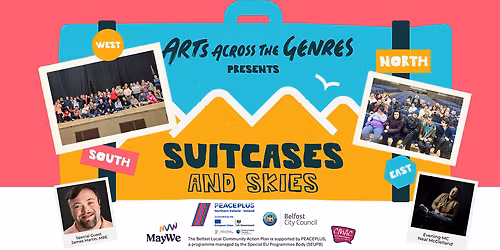 Arts Across The Genres: Suitcases and Skies