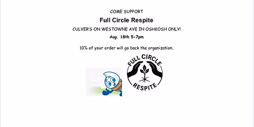 Culver's on Westowne Ave In Oshkosh - Full Circle Respite Fundraiser 