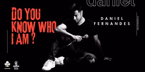 Do You Know Who I Am? by Daniel Fernandes