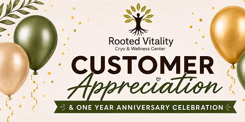 Customer Appreciation & One Year Anniversary Celebration!