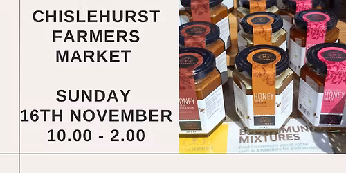 Chislehurst Farmers Market Sunday 16th November 