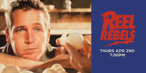 Cool Hand Luke (1967) | Reel Rebels Series