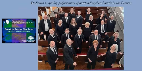 Pocono Concert Chorale - Sing We Now of Christmas!