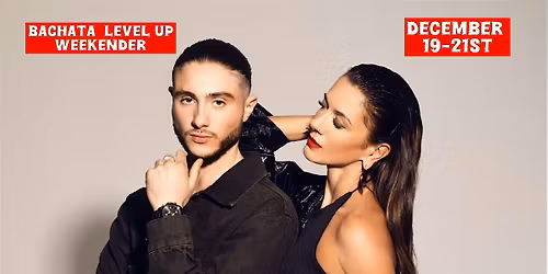 Bachata Level Up Weekender