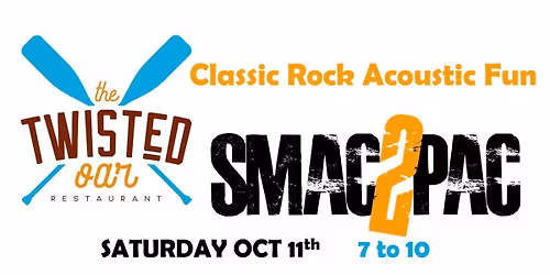 SMAC2PAC at Twisted Oar