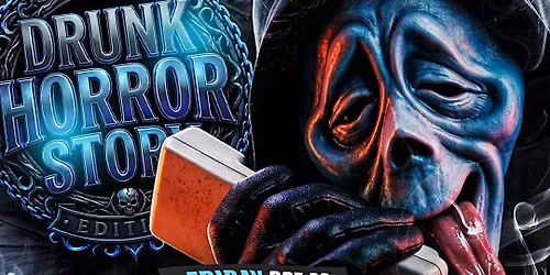 Famous Fridays - Drunk Horror Story edition