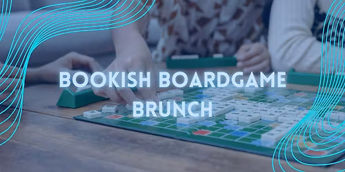 Bookish Boardgame Brunch