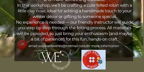 Felting a Christmas Robin - Craft Event