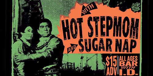 The Edison Cabinet, Hot Stepmom, Sugar Nap