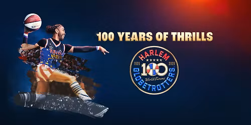 The Harlem Globetrotters 100 Year Tour
