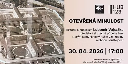 Otev\u0159en\u00e1 minulost - Siln\u00e1 sv\u011bdectv\u00ed o osudech \u017een v dob\u011b komunistick\u00e9 perzekuce