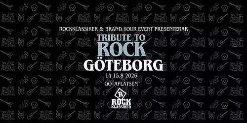 Tribute to Rock G\u00f6teborg 2026