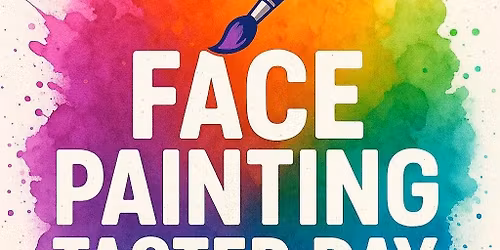 Face Painting Taster Day