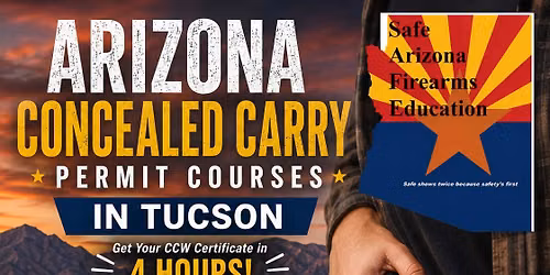 Multi-state recognized Concealed Carry Permit Coming to tucson!