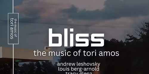 Bliss: The Music of Tori Amos