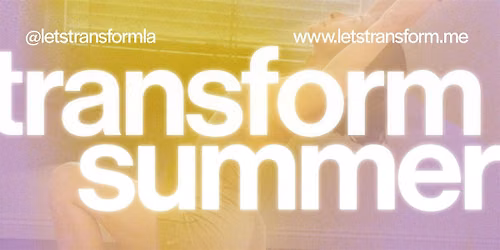 Transform Summer