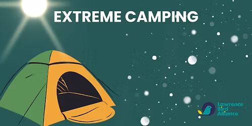  Educational Presentation: Extreme Camping