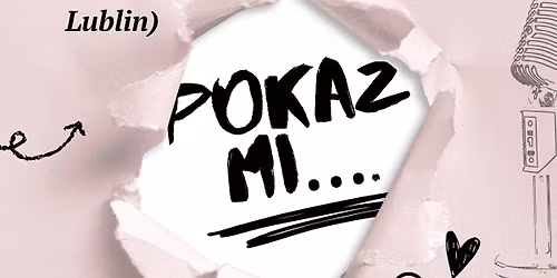 Poka\u017c Mi- Edycja Lubelska 