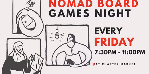 Weekly Nomad Board Games Night by Nomads for Impact at Chapter Market (Sukhumvit 26)