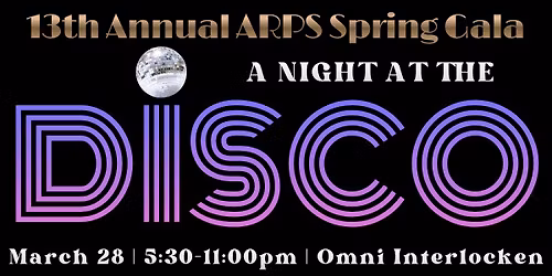 13th Annual ARPS Spring Gala - A Night at the Disco