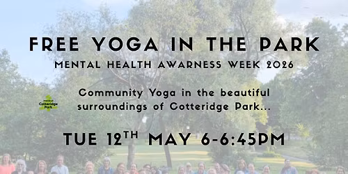 Mental Health Awareness Week 2026 - FREE YOGA IN THE PARK!