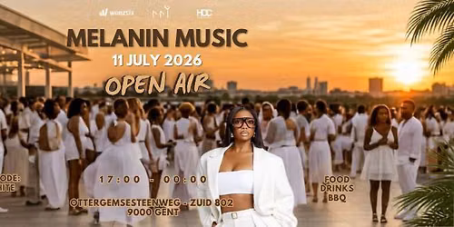 MELANIN MUSIC OPEN AIR - ALL WHITE