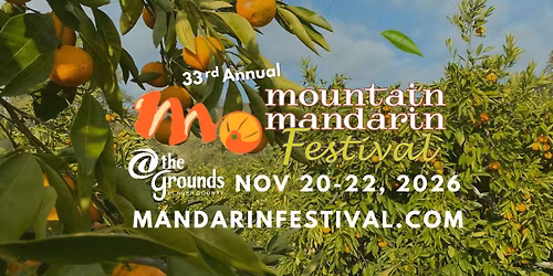33rd Mountain Mandarin Festival
