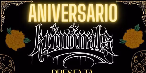Aniversario \ud83d\udc51 Kriminals