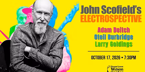 John Scofield "Electrospective" Tour