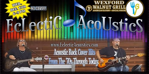 Eclectic Acoustics Live at The Walnut Grill - Wexford, PA!
