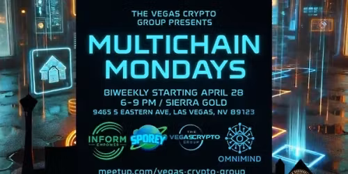 Multi-chain Mondays at Sierra Gold on Eastern 6-9pm Join Us Every Other Monday