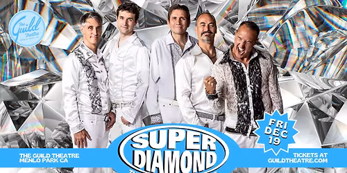 Super Diamond: The Neil Diamond Tribute