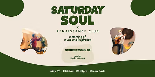 Saturday Soul is BACK May 9 in Ocean Park
