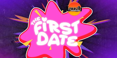 First Date Comedy Show at Laugh Factory Chicago