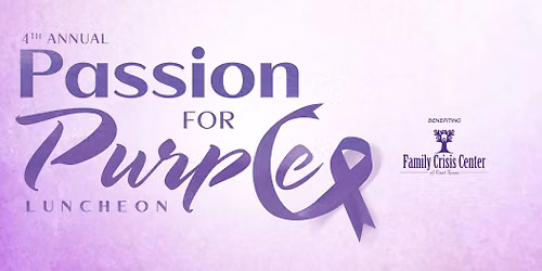 4th Annual Passion for Purple Luncheon