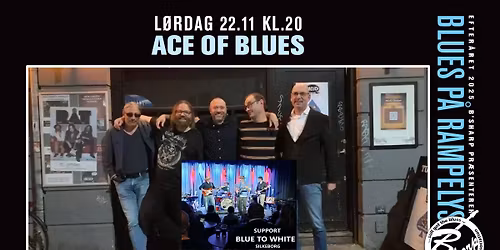 ACE OF BLUES (DK/US) support: Blue to White
