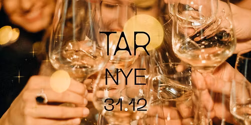 NYE @ TAR 31.12