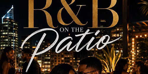 R&B On The Patio in City Plaza @ Element