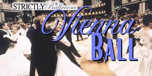 Strictly Ballroom: Vienna Ball
